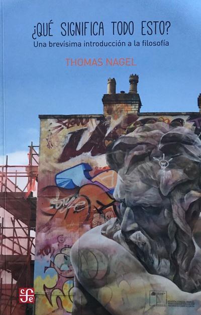 Portada libro Thomas Nagel ¿Qué significa todo esto?
