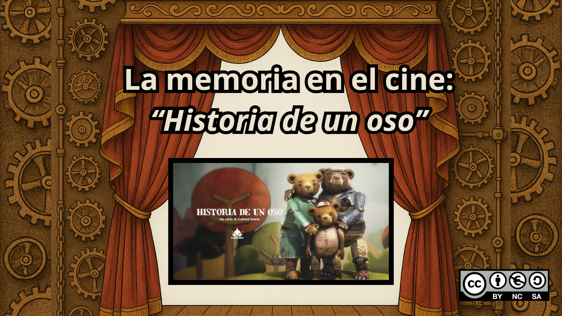 La memoria en el cine: Historia de un oso.